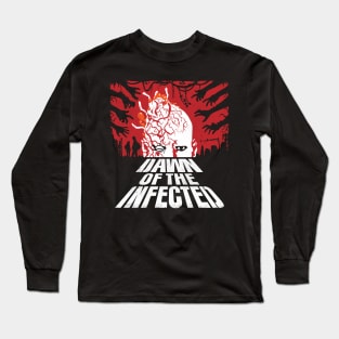 Dawn of the Infected Long Sleeve T-Shirt